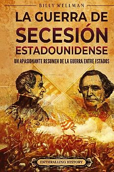 La guerra de Secesión estadounidense