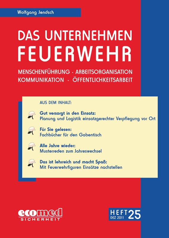 Das Unternehmen Feuerwehr Heft 25