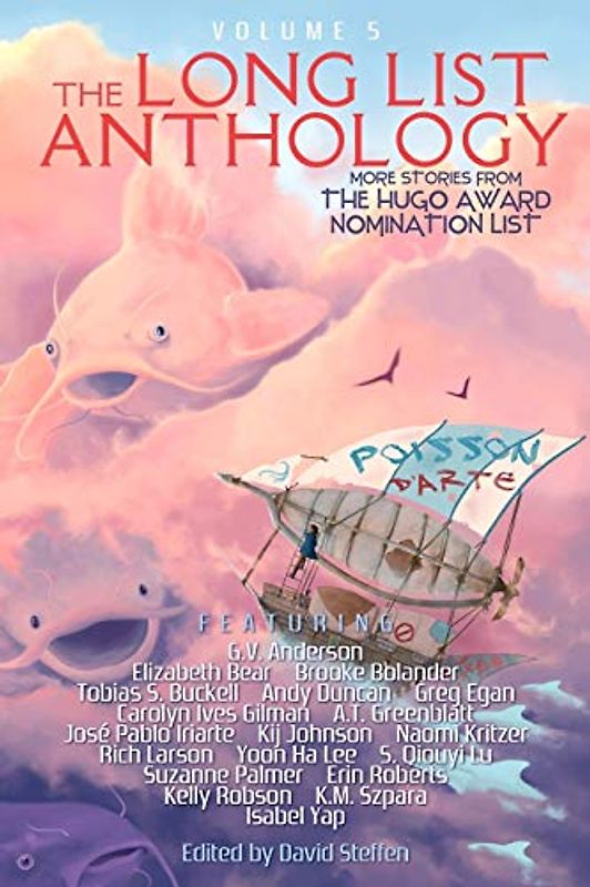 The Long List Anthology Volume 5: More Stories From the Hugo Award Nomination List (The Long List Anthology Series, Band 5)