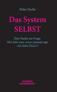 Das System SELBST