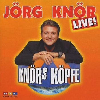 Jörg Knör - Knoer'S Koepfe Live