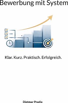 Bewerbung mit System