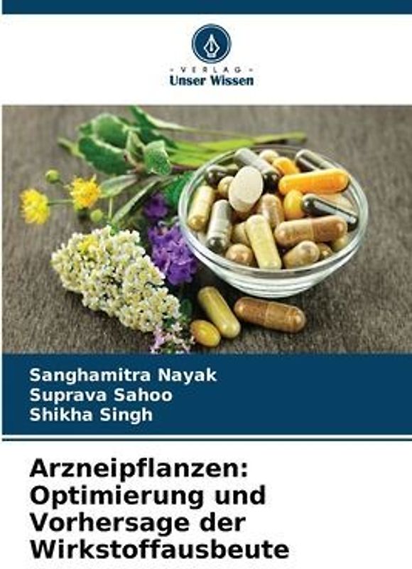 Arzneipflanzen: Optimierung und Vorhersage der Wirkstoffausbeute