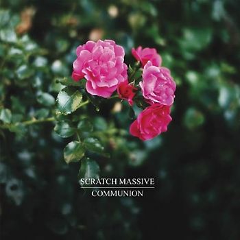 Scratch Massive - Communion