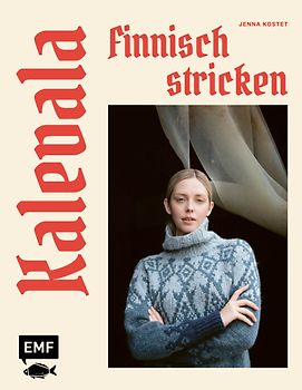 Kalevala – Finnisch stricken von Laine