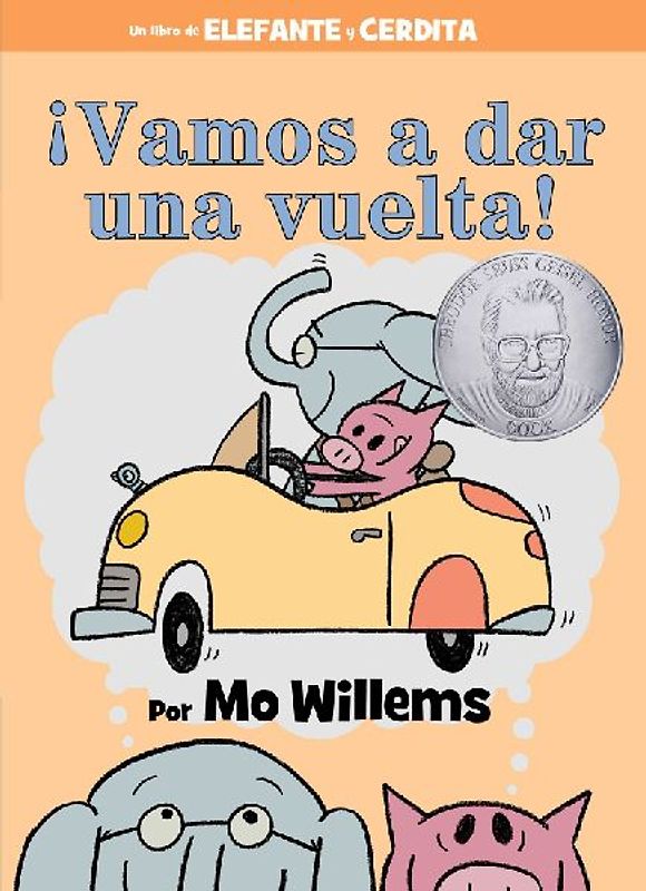 ¡Vamos a Dar Una Vuelta!-An Elephant and Piggie Book, Spanish Edition