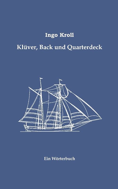 Klüver, Back und Quarterdeck