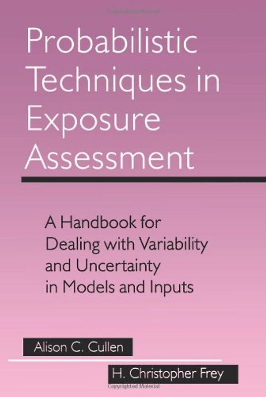 Probabilistic Techniques in Exposure Assessment