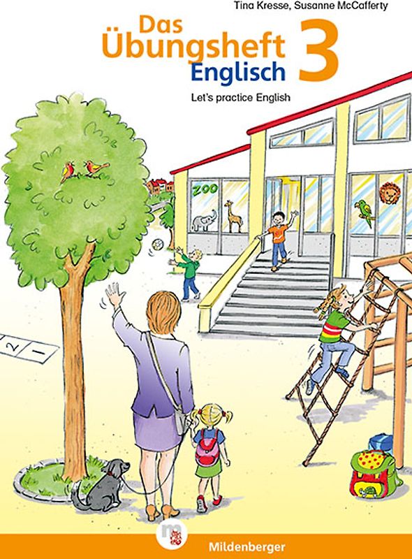 Das Übungsheft Englisch 3. Let’s practice English