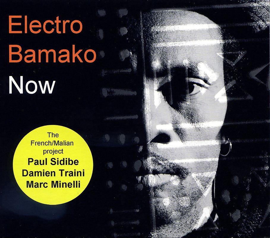 Electro Bamako - Now