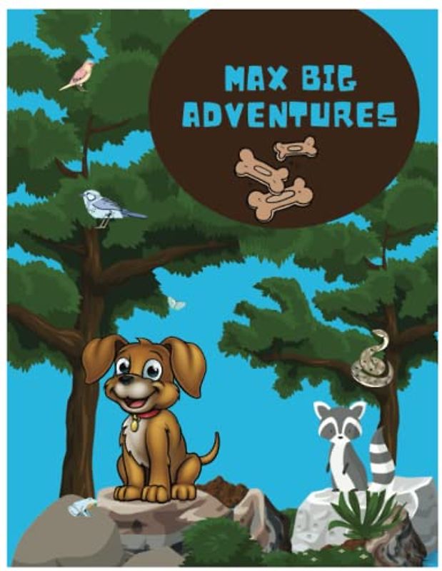 Max Big Adventures: Kids story about Max the Dog