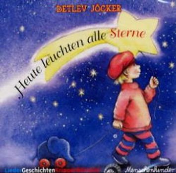 Heute leuchten alle Sterne. Krippenspiel mit Liedern und Geschichten.