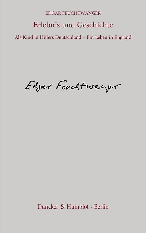 Erlebnis und Geschichte.