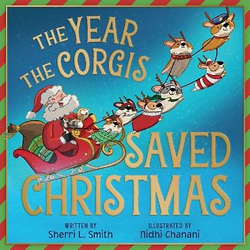 The Year the Corgis Saved Christmas