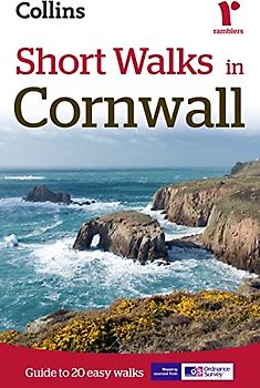Short Walks in Cornwall: Guide to 20 Local Walks