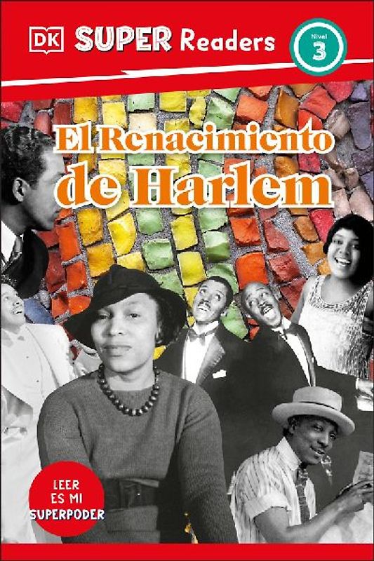 DK Super Readers Level 3 Spanish Translation Harlem Renaissance - El Renacimiento de Harlem