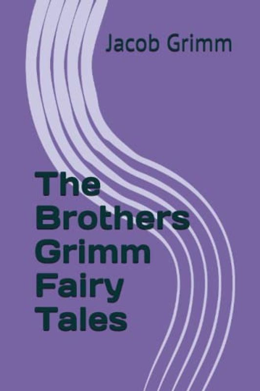The Brothers Grimm Fairy Tales