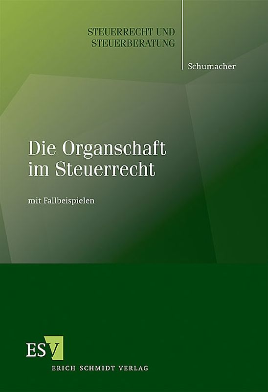 Die Organschaft im Steuerrecht