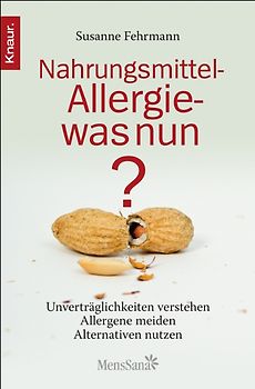 Nahrungsmittelallergie - was nun?