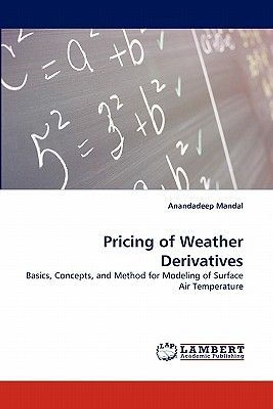 Pricing of Weather Derivatives