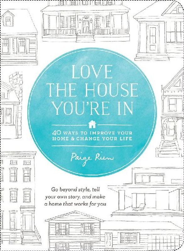 Love the House You're in