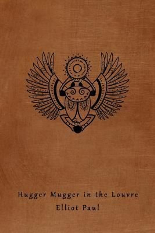 Hugger Mugger in the Louvre (A Homer Evans Mystery)