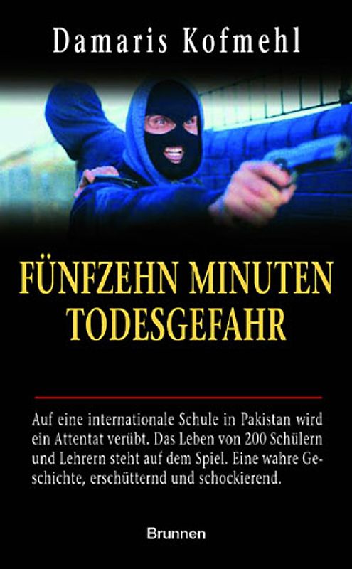 Fünfzehn Minuten Todesgefahr