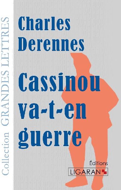 Cassinou va-t-en guerre (grands caractères)