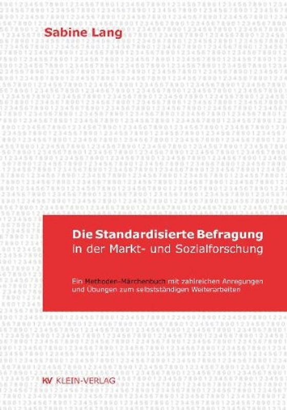 Die standardisierte Befragung in der Markt- und Sozialforschung