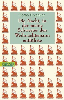 Die Nacht, in der meine Schwester den Weihnachtsmann entführte