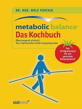 Funfack, Metabolic Balance Das Kochbuch