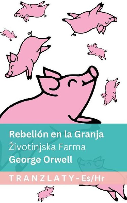 Rebelión en la Granja / Zivotinjska Farma