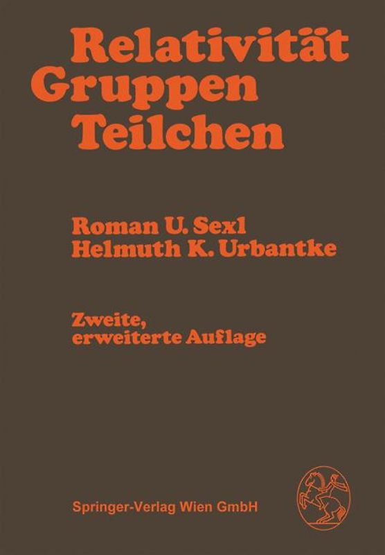 Relativität, Gruppen, Teilchen