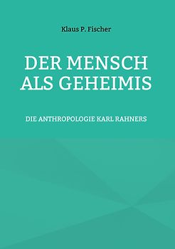 DER MENSCH ALS GEHEIMIS