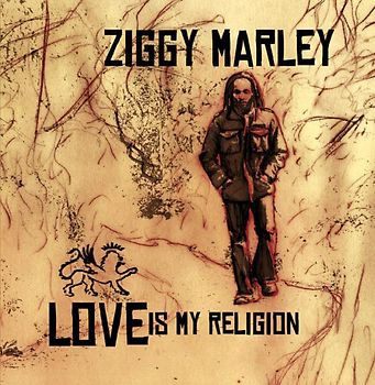 Ziggy Marley - Love Is My Religion