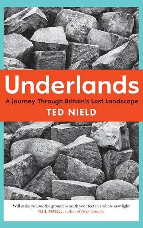 Underlands - Nield, Ted