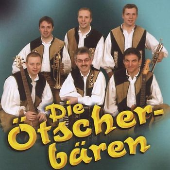 die Otscherbären - Einfach Super