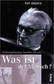 Was ist der Mensch?
