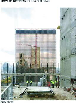 How to not demolish a building
