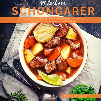 49 leckere Schongarerrezepte