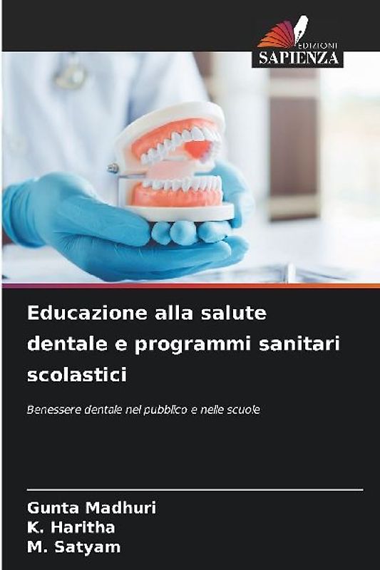 Educazione alla salute dentale e programmi sanitari scolastici