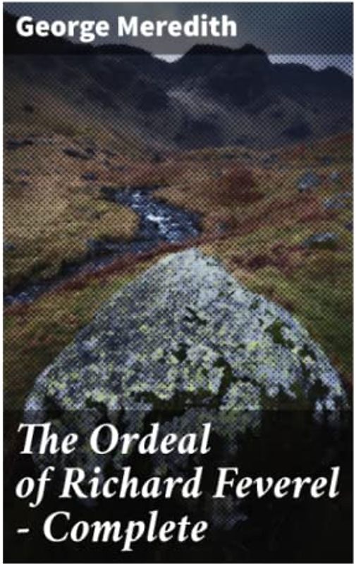 The Ordeal of Richard Feverel — Complete