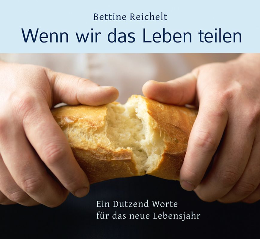 Wenn wir das Leben teilen
