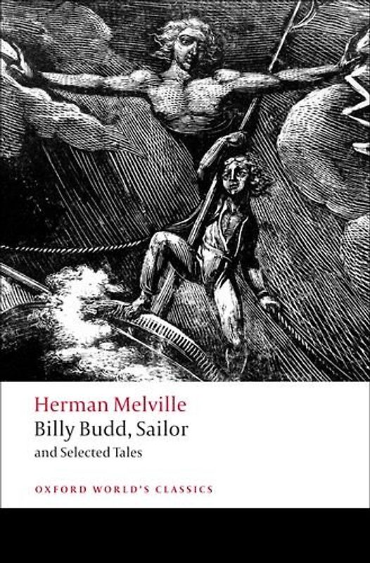 Billy Budd, Sailor and Selected Tales (Oxford World's Classics) - Herman Melville