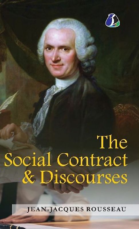 The Social Contract & Discourses -  [DELUXE HARDCOVER EDITION]