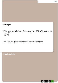 Die geltende Verfassung der VR China von 1982