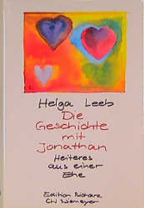 Die Geschichte mit Jonathan. Heiteres aus einer Ehe