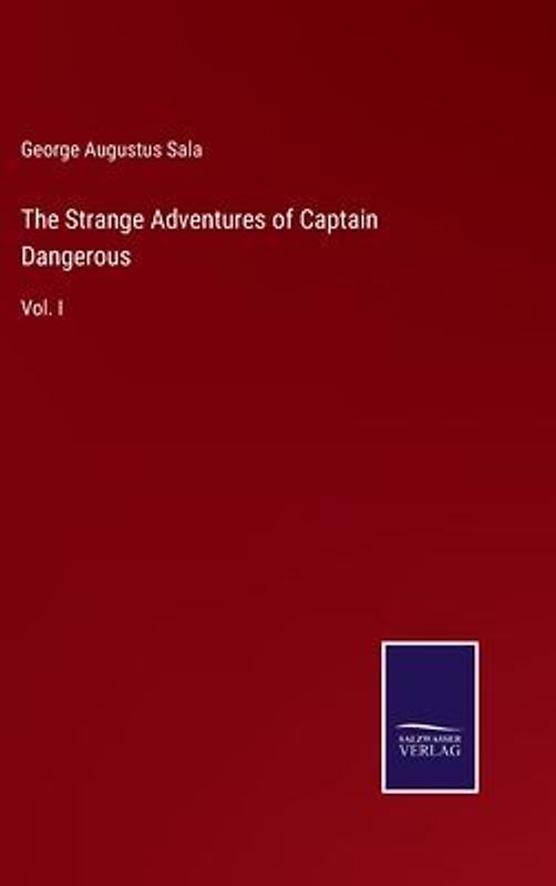 The Strange Adventures of Captain Dangerous