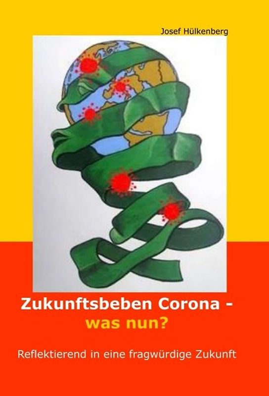 Zukunftsbeben Corona - was nun?