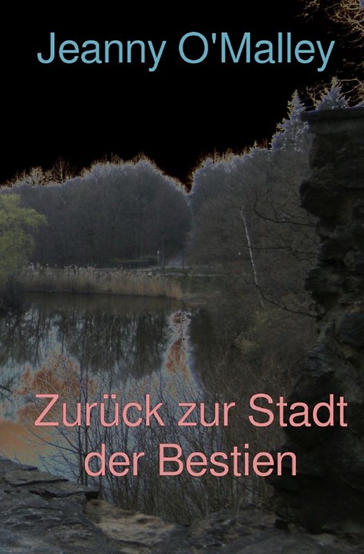 Die Stadt der lauernden Bestien / Zurück zur Stadt der Bestien